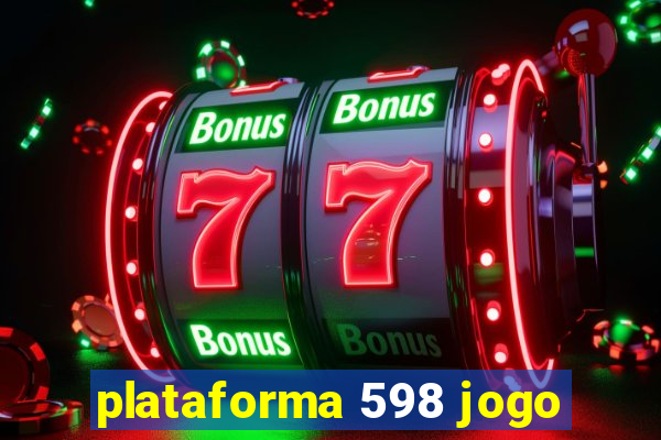 plataforma 598 jogo